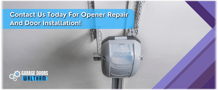 Garage Door Opener Repair and Installation Waltham MA